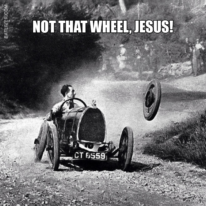 Jesus, take the wheel!
