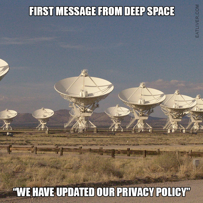 First message from deep space: "We have updated our privacy policy".