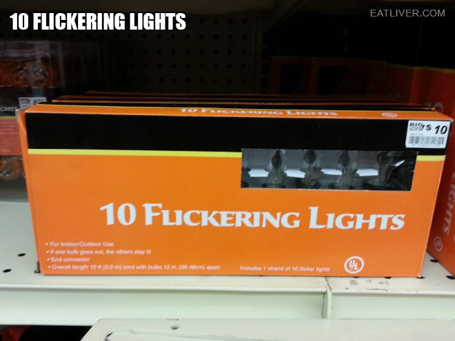 Ten flickering lights.