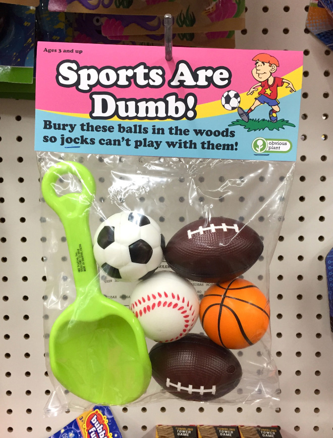 Sports are dumb!
