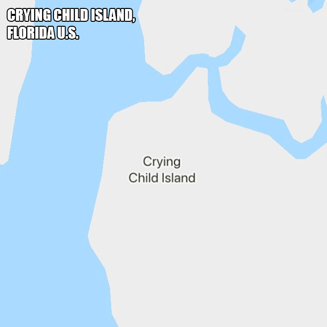 Crying Child Island.