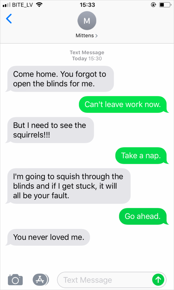 If cats could text you...