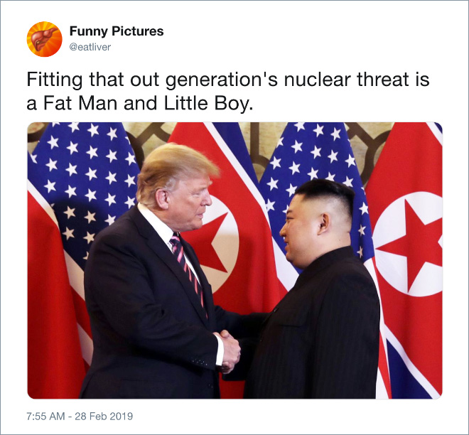 Fitting that out generation's nuclear threat is a Fat Man and Little Boy.