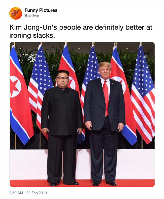Kim Jong-Un's people are definitely better at ironing slacks.